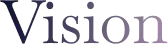 section title 「Vision」